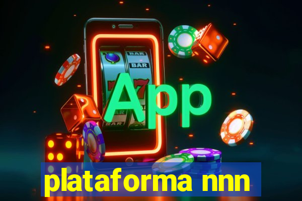 plataforma nnn